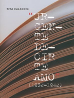 cover image of Urgente decir te amo (1932-1942)
